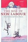 The Rise of New Labour: Party Policies and Voter Choices