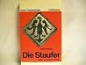Die Staufer Die Staufer