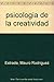 psicologia de la creatividad