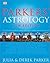 Parkers' Astrology: The Definitive Guide to Using Astrology in Every Aspect of Your Life