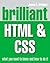 Brilliant HTML and CSS