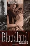 Bloodland: A Fami...