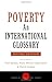 Poverty: An International G...