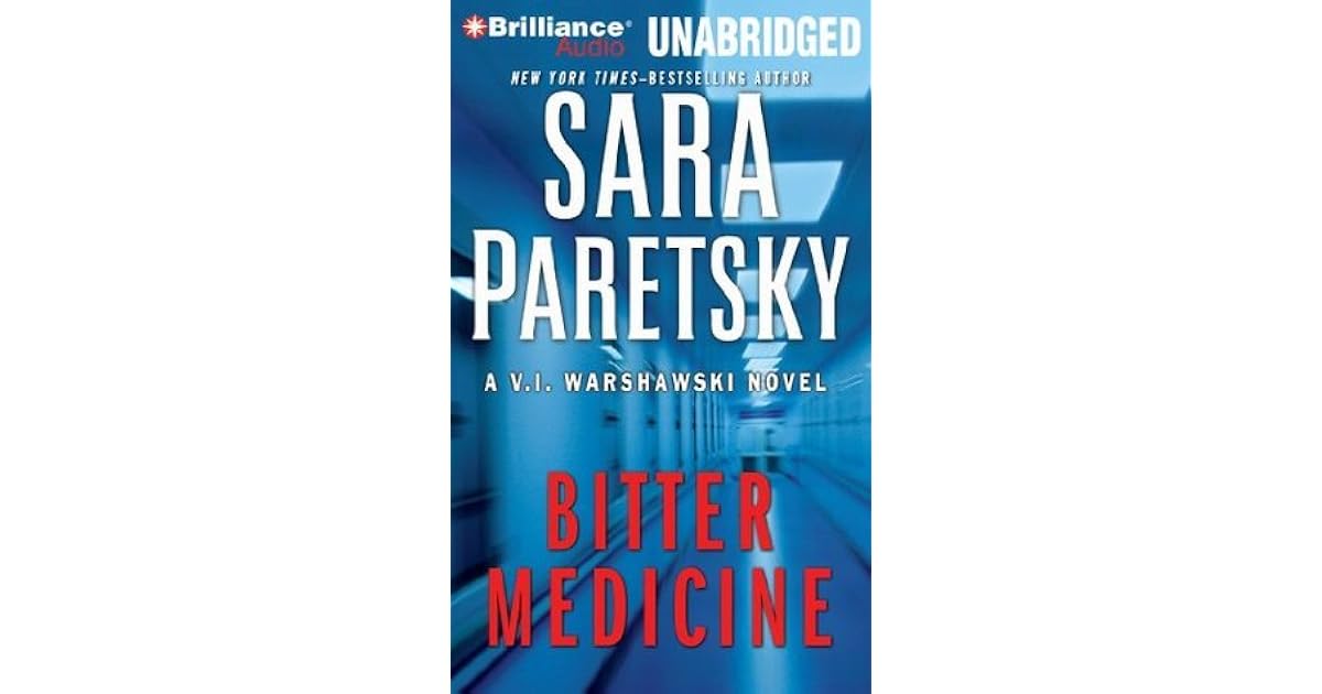 Bitter Medicine (V.I. Warshawski, 4) by Sara Paretsky