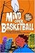 Mind Over Basketball: Coach Yourself to Handle Stress