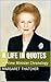 MARGARET THATCHER: A life in quotes + Prime Minister Chronology