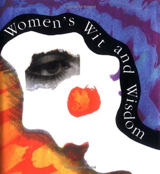 Women's Wit and Wisdom (Hardcover)