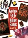 Making Greeting Cards With Rubber Stamps Making Greeting Cards With Rubber Stamps