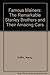 Famous Mainers: The Remarka...