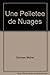 Une pelletée de nuages: Poèmes (J'aime la poésie) (French Edition)