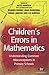 Children's Errors in Maths: Understanding Common Misconceptions In Primary Schools