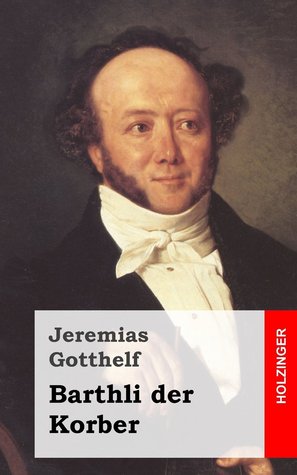 Barthli der Korber (Paperback)