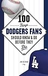 100 Things Dodger...