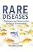 Rare Diseases: Challenges and Opportunities for Social Entrepreneurs