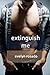 Extinguish Me (BBW Erotic Bundle)