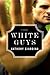 White Guys