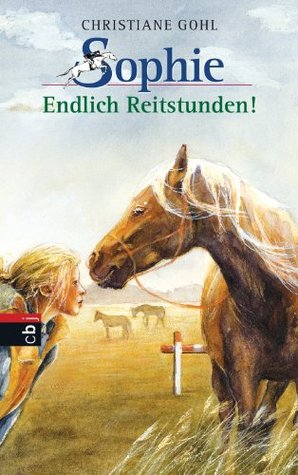 Endlich Reitstunden! (Sophie, #2)