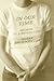 In Our Time by Susan Brownmiller