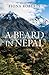 Beard In Nepal by Fiona  Roberts