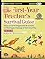 The First-Year Teacher's Survival Guide: Ready-to-Use Strategies, Tools and Activities for Meeting the Challenges of Each School Day (J-B Ed: Survival Guides)