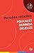 Pensées rebelles (Petite bibliothèque de sciences humaines) (French Edition)