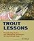 Trout Lessons by Ed Engle