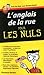 L'anglais de la rue guide de conversation pour les nuls (French Edition)
