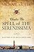 Under The Spell of The Serenissima (The French Orphan, #3)