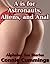 A is for Astronauts, Aliens and Anal (3 Anal Sex Stories in the Alphabet Sex Stories Series)