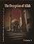 The Deception of Allah Volume 1 (study in depth of Islam, investigating Muhammad and Islam, volume 1