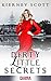 Dirty Little Secrets
