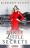 Dirty Little Secrets by Kierney Scott