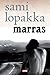 Marras by Sami Lopakka Marras by Sami Lopakka