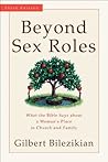 Book cover for Beyond Sex Roles: What the Bible Says about a Woman's Place in Church and Family