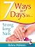 7 Ways in 7 Days to Long, S...