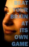 Beat Your Brain a...