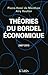Théories du bordel économique