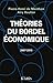 Théories du bordel économique by Airy Routier