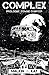 Complex : Prologue
