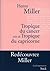 Tropique du Capricorne / Tropique du Cancer by Henry Miller