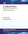 Book cover for Linked Data: Evolving the Web into a Global Data Space