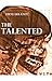 The Talented: Book One of t...