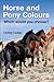Horse and Pony Colours: Whi...