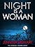 Night Is A Woman (The Chemical Vampire Series Book 1)