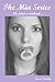 The Mia Series (Book One): ...