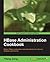 HBase Administration Cookbook