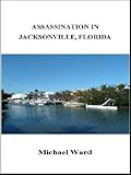Assassination in Jacksonville, Florida