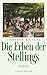 Die Erben der Stellings by Christa Kanitz