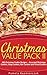 Christmas Value Pack II – 200 Christmas Cookie Recipes – Assorted Christmas Cookies, Drop Cookies, Bar Cookies and Sliced Cookies (The Ultimate Christmas ... Recipes For Christmas Collection Book 14)