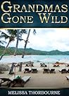Grandmas Gone Wild